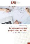 Le Management des projets dans les PME: