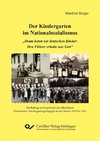 Der Kindergarten im Nationalsozialismus. 