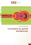 Le breviaire du parfait entrepreneur