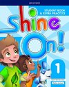 Shine On!: Level 1: Student Book with Extra Practice