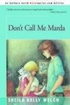 Don't Call Me Marda