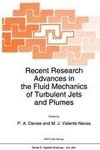 Recent Research Advances in the Fluid Mechanics of Turbulent Jets and Plumes