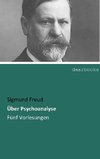 Über Psychoanalyse