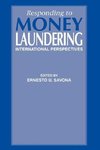 Savona, E: Responding to Money Laundering