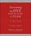 Overcoming The Five Dysfunctions of a Team