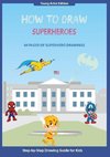 How to Draw Superheroes