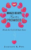 Broken Hearts  Forgotten Promises