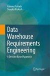 Data Warehouse Requirements Engineering