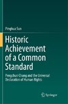 Historic Achievement of a Common Standard