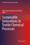 Sustainable Innovations in Textile Chemical Processes