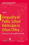 Inequality in Public School Admission in Urban China