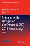 China Satellite Navigation Conference (CSNC) 2018 Proceedings