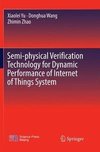 Semi-physical Verification Technology for Dynamic Performance of Internet of Things System