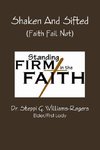 Shaken And Sifted  (Faith Fail Not)