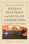 Thucydides's Melian Dialogue and Sicilian Expedition