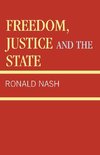 FREEDOM JUSTICE AND STATE     PB