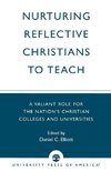 Nurturing Reflective Christians to Teach