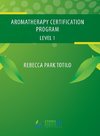 Aromatherapy Certification Program Level 1