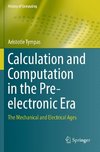 Calculation and Computation in the Pre-electronic Era