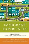 Immigrant Experiences