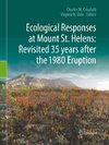 Ecological Responses at Mount St. Helens: Revisited 35 years after the 1980 Eruption