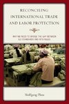 Reconciling International Trade and Labor Protection