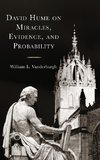 David Hume on Miracles, Evidence, and Probability