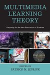 Multimedia Learning Theory