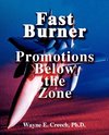 Fast Burner Promotions Below-The-Zone