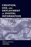 Oostendorp, H: Creation, Use, and Deployment of Digital Info