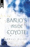 BANJOS INSIDE COYOTE