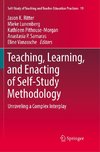 Teaching, Learning, and Enacting of Self-Study Methodology