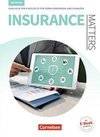 Matters Wirtschaft - Insurance Matters 3rd edition - B1-Mitte B2 - Schülerbuch