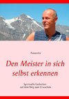 Den Meister in sich selbst erkennen