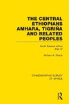 The Central Ethiopians, Amhara, Tigri¿a and Related Peoples