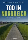 Tod in Norddeich. Ostfrieslandkrimi