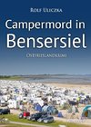 Campermord in Bensersiel. Ostfrieslandkrimi