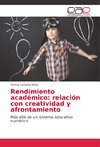 Rendimiento académico: relación con creatividad y afrontamiento