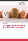 Racismo en el deporte y el fútbol ecuatoriano