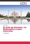 El Arte de Razonar, La Matemática como diversión