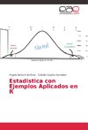 Estadistica con Ejemplos Aplicados en R