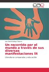 Un recorrido por el mundo a través de sus diversas manifestaciones lit