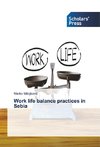 Work life balance practices in Sebia