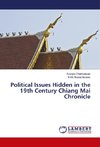 Political Issues Hidden in the 19th Century Chiang Mai Chronicle