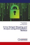 Crime Hotspot Mapping and Analysis using Interpolation Method