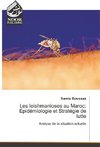 Les leishmanioses au Maroc: Epidémiologie et Stratégie de lutte