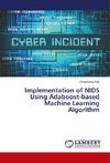 Implementation of NIDS Using Adaboost-based Machine Learning Algorithm