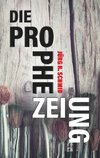 Die Prophezeiung