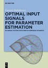 Rafajlowicz, E: Optimal Input Signals For Parameter Estimati