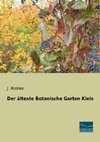 Der älteste Botanische Garten Kiels